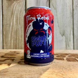 Tiny Rebel. Stay Puft: Cherry Liquer - Yard House Tynemouth