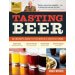 Tasting Beer, 2nd Edition by Randy Mosher, Ray Daniels and Sam Calagione Tasting Beer, 2nd Edition by Randy Mosher, Ray Daniels and Sam Calagione