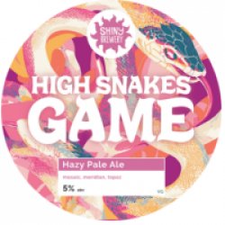 Shiny Brewery High Snakes Game (Cask) - Pivovar