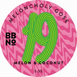 Brew By Numbers 19 Meloncholy Gose (Keg) - Pivovar