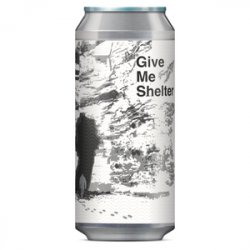 Deeds Brewing Give Me Shelter - Beer Force