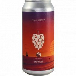 Folkingebrew Good Vibes Only