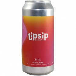 Tipsip Brewing 56- Éclat