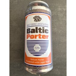Bad Seed Brewing Baltic Porter Bad Seed Brewing Baltic Porter