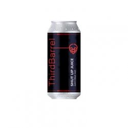 Third Barrel Shut Up Juice Pale Ale 5% - The Crú - The Beer Club