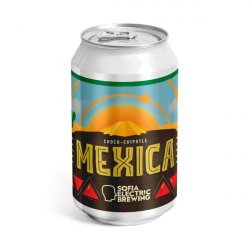 Sofia Electric Brewing Mexica - Elings