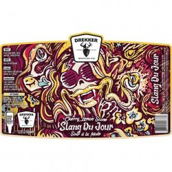 Drekker Brewing Company Slang Du Jour -sour A La Mode