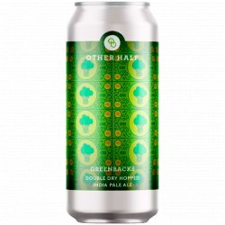 Other Half Brewing Co - Greenbacks - Left Field Beer