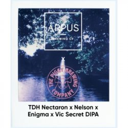 Ārpus Brewing Co. TDH Nectaron x Nelson x Enigma x Vic Secret DIPA