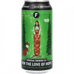 Frontaal For The Love Of Hops Green NEDIPA - Drankgigant.nl