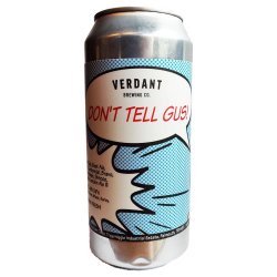 Verdant Dont Tell Gus DIPA   - The Beer Garage