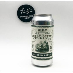 Verdant Brewing Co Alternative Currency  Porter  5.8% - Premier Hop