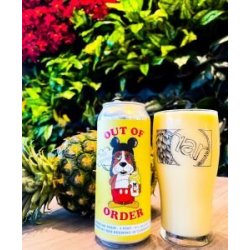 RAR Brewing  Out Of Order: Dole Whipped - Glasbanken