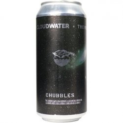 Cloudwater Brew Co. Chubbles