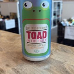 Bad Seed Brewing Toad In the Hole