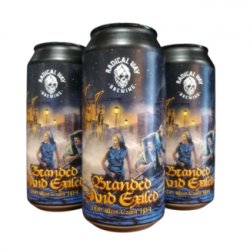 Radical Way Brewing Branded And Exiled