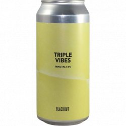 Blackout Brewing Triple Vibes