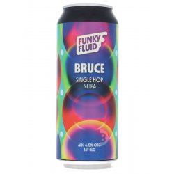 Funky Fluid - Bruce - Beerdome