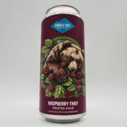 Single Hill Raspberry Thief Sour Can - Bottleworks