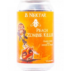 B. Nektar Meadery Peach Zombie Killer - Half Time