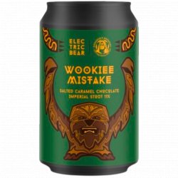 Electric Bear Brewing Co Wookiee Mistake Electric Bear Brewing Co Wookiee Mistake
