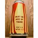 Pretty Decent Beer Co - Must Be Nice Up There Pretty Decent Beer Co - Must Be Nice Up There