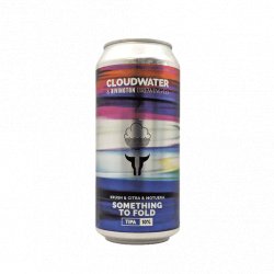 Cloudwater Brew Co. Something To Fold