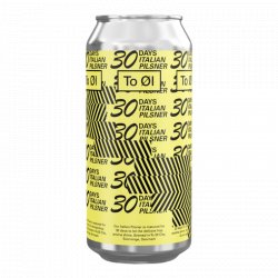 To Øl 30 Days Italian Pilsner To Øl 30 Days Italian Pilsner