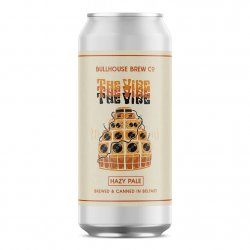 The Vibe - Bullhouse - Candid Beer