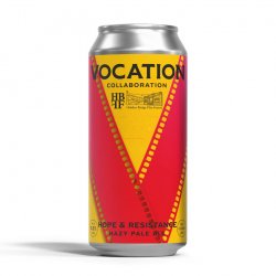 Vocation x HBFF  Hope & Resistance  Hazy Pale Ale 5.2% 440ml Can - Vocation