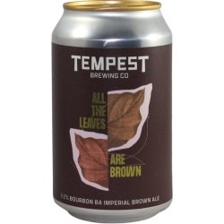 Tempest Brewing Co. All the Leaves Are Brown (Heaven Hill Bourbon BA)