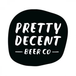 Pretty Decent Beer Co Cluck, Cluck, Cluck... Sold!