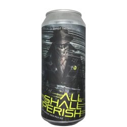 Adroit Theory All Shall Perish (Ghost PERISH)
