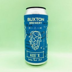 Buxton Brewery. AXE^X [IPA] - Alpha Bottle Shop & Tap