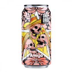 One Drop Brewing Co. Amigo - Beer Force