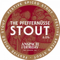 Anspach & Hobday The Pfeffernüsse Stout