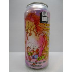 One Drop Brewing Co OUT THE GATE*