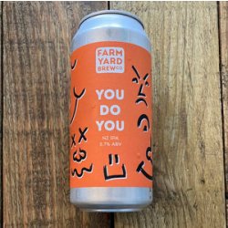 Farm Yard Brew Co  You Do You  IPA - Beer No Evil