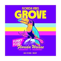 Funky Fluid Florida Vibes: Grove Funky Fluid Florida Vibes: Grove