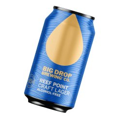 Big Drop  REEF POINT CRAFT LAGER - The Alcohol Free Co