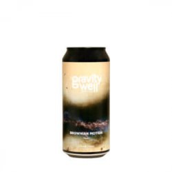 Gravity Well  Brownian Motion Porter - Craft Metropolis