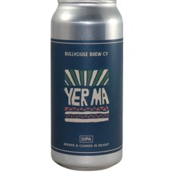 Bullhouse Brew Co Yer Ma