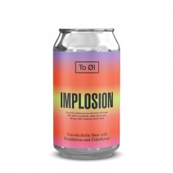 To Øl Implosion Fruited