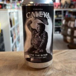 Caleya Love the Bomb