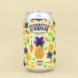 Garage Project Pineapple Crush Garage Project Pineapple Crush