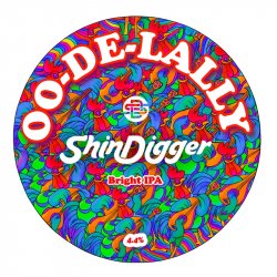 ShinDigger Oo De Lally
