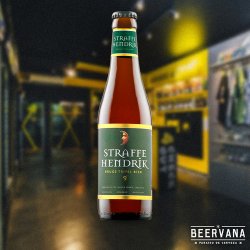 De Halve Maan. Straffe Hendrick Tripel - Beervana