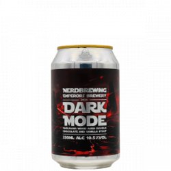 Nerdbrewing X Emperor’s – Dark Mode Amburana Wood Aged Double Chocolate & Vanilla Stout - Rebel Beer Cans