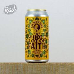 Northern Monk A Whole Lot Of Faith - Radbeer