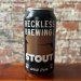 Reckless Stout 